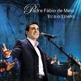 Eu e o Tempo (Pe. Fábio de Melo 0886976454821)