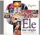 Ele me Ungiu Canções para Confirmar A Fé CD