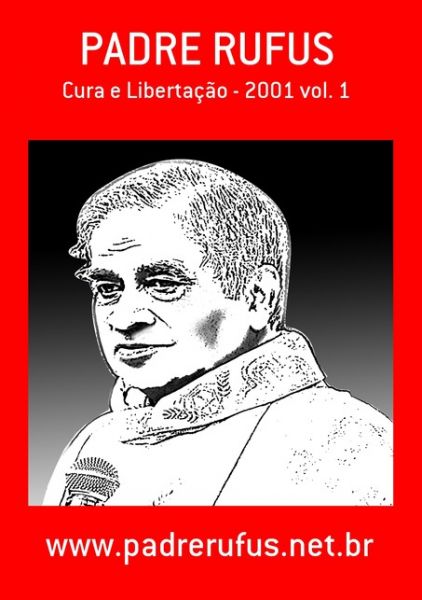 LIVRO Pe. Rufus: Palestras 2001 (vol.1)