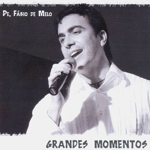 Grandes Momentos (Pe Fábio de Melo 7891443119779)